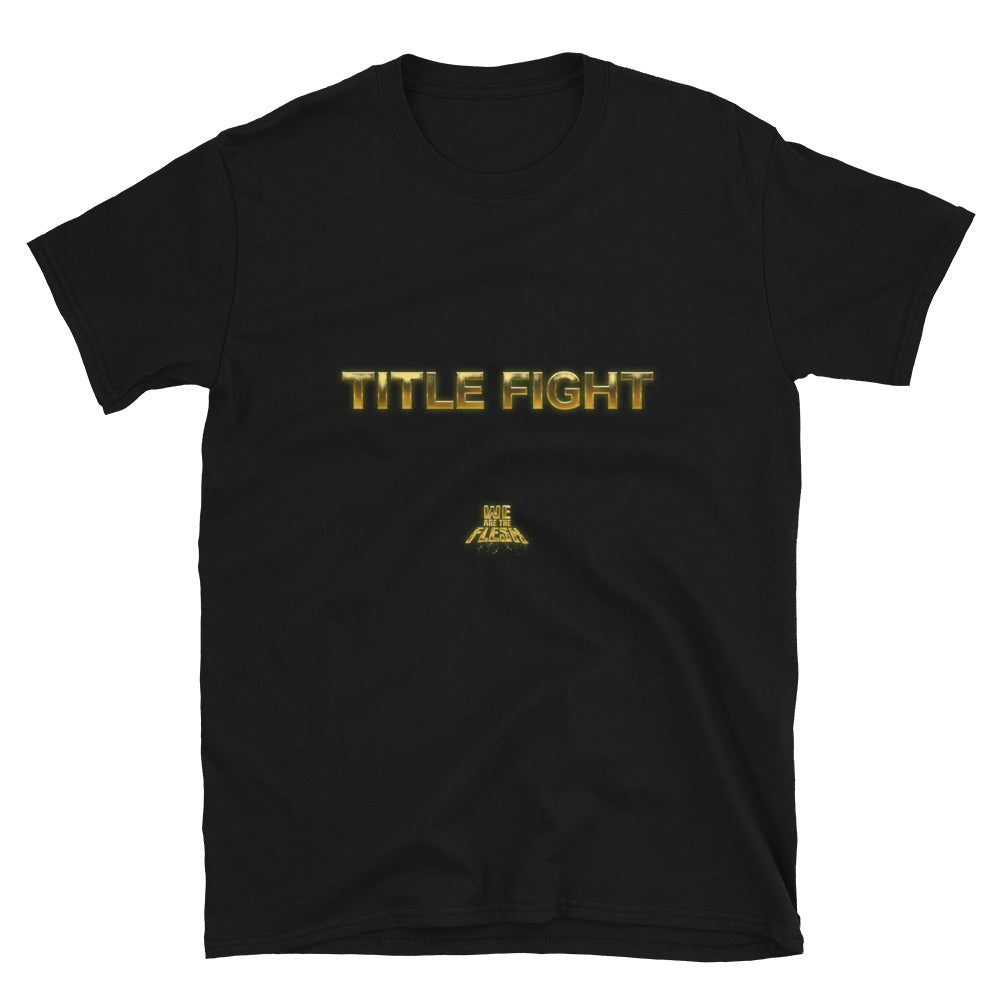 WATF Title Fight T-Shirt